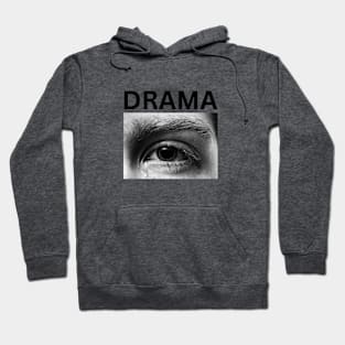 Drama Hoodie